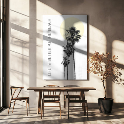 Décoration murale La vie est meilleure à la plage | palmiers