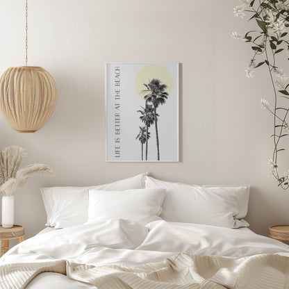 Décoration murale La vie est meilleure à la plage | palmiers