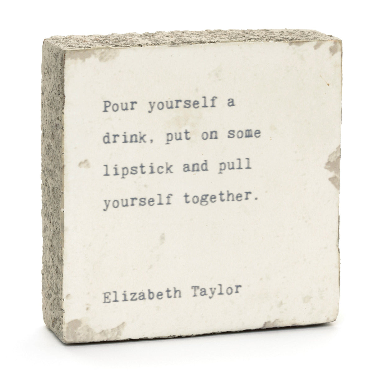 Art Block - Little Gem - Pour Drink (Elizabeth Taylor)
