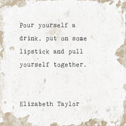 Marble Coasters - Little Gem - Pour Drink (Elizabeth Taylor)