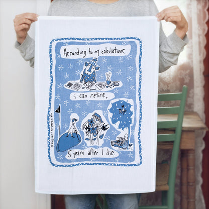 Tea Towel - Retire
