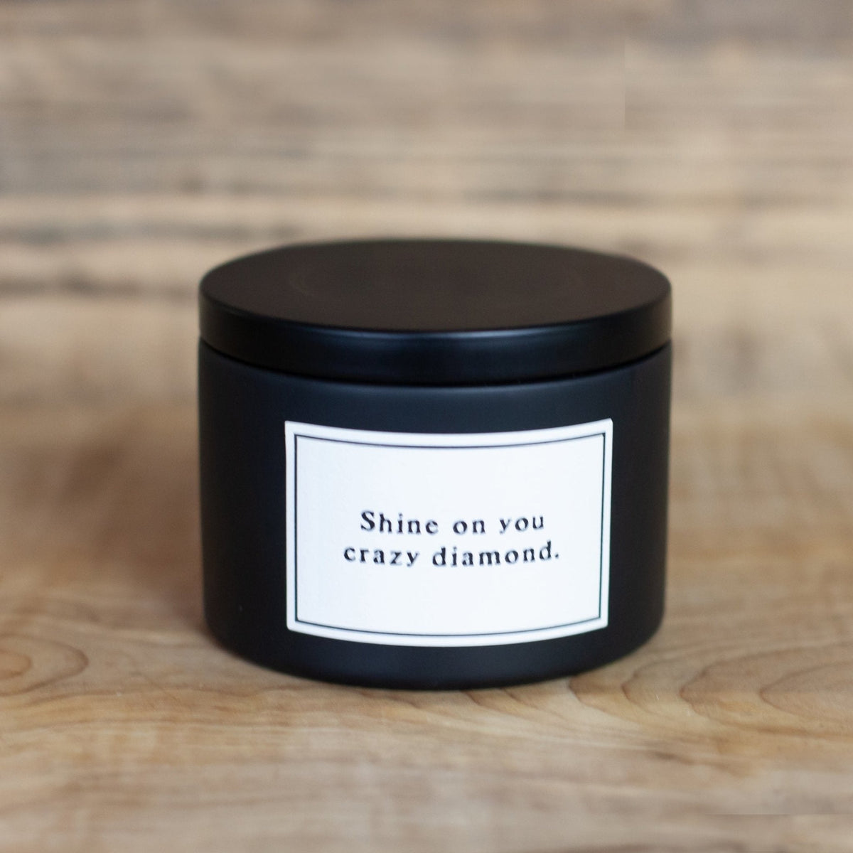 Candle - Quote - Shine On