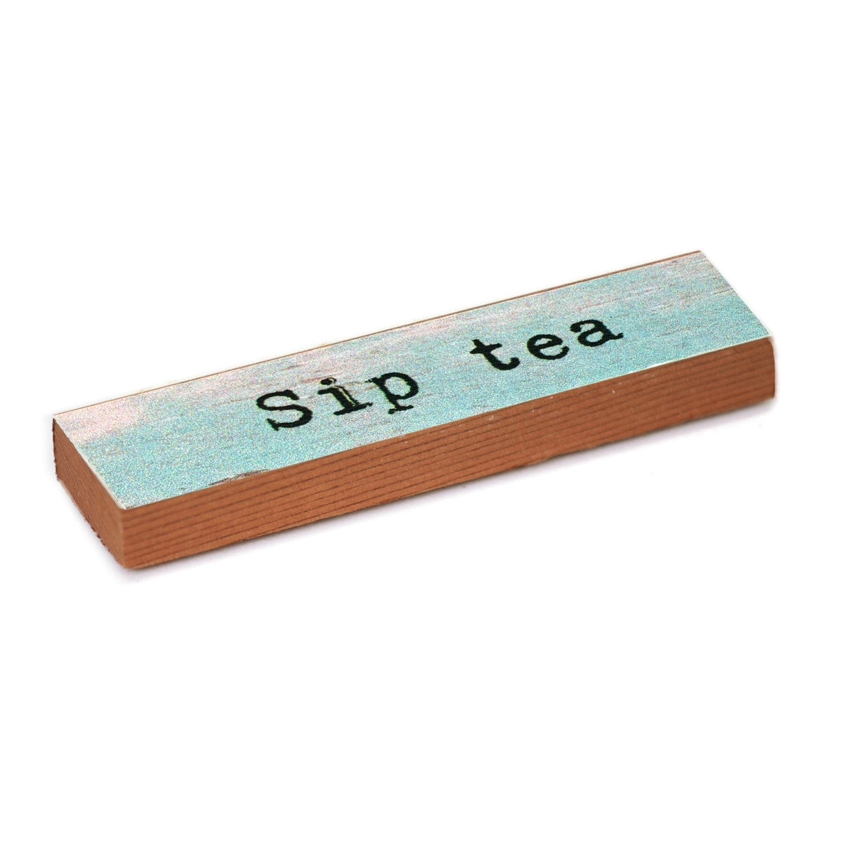 Timber Magnet - Sip Tea