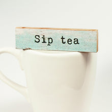 Timber Magnet - Sip Tea