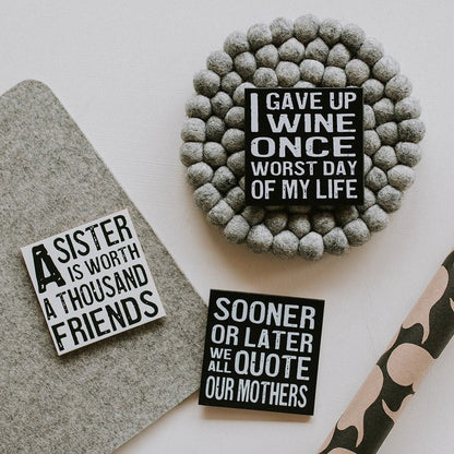 Coasters or Magnets - Sister is Worth