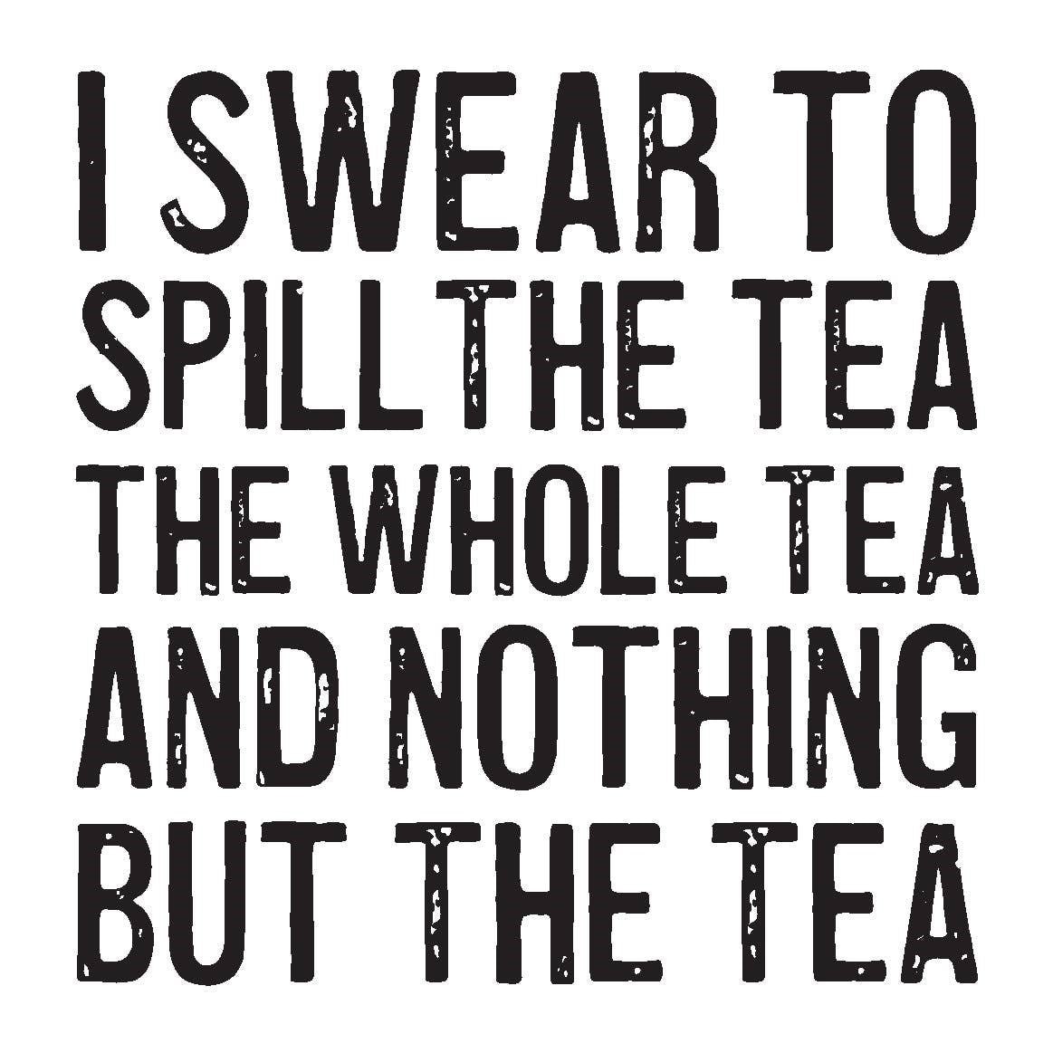 Coasters or Magnets - Spill the Tea