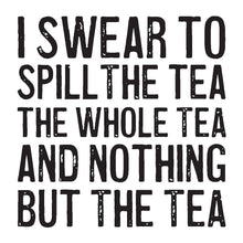Coasters or Magnets - Spill the Tea