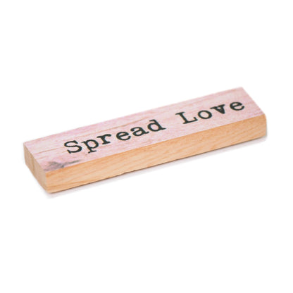 Timber Magnet - Spread Love