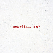Stationery - Lost & Found Card - Canadian, eh?