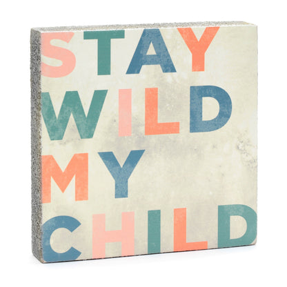 Art Block - Lost & Found - Stay Wild