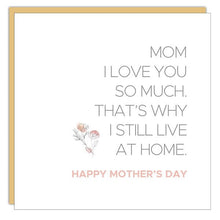 Stationery - Mother's Day Card - Still Live at Home