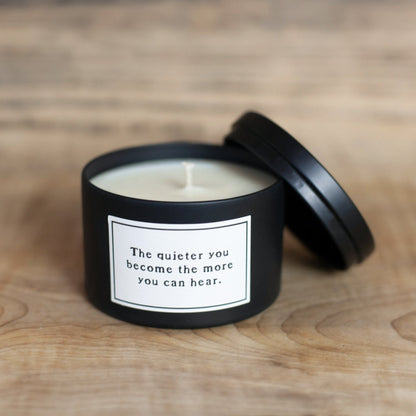 Candle - Quote - The Quieter You Become