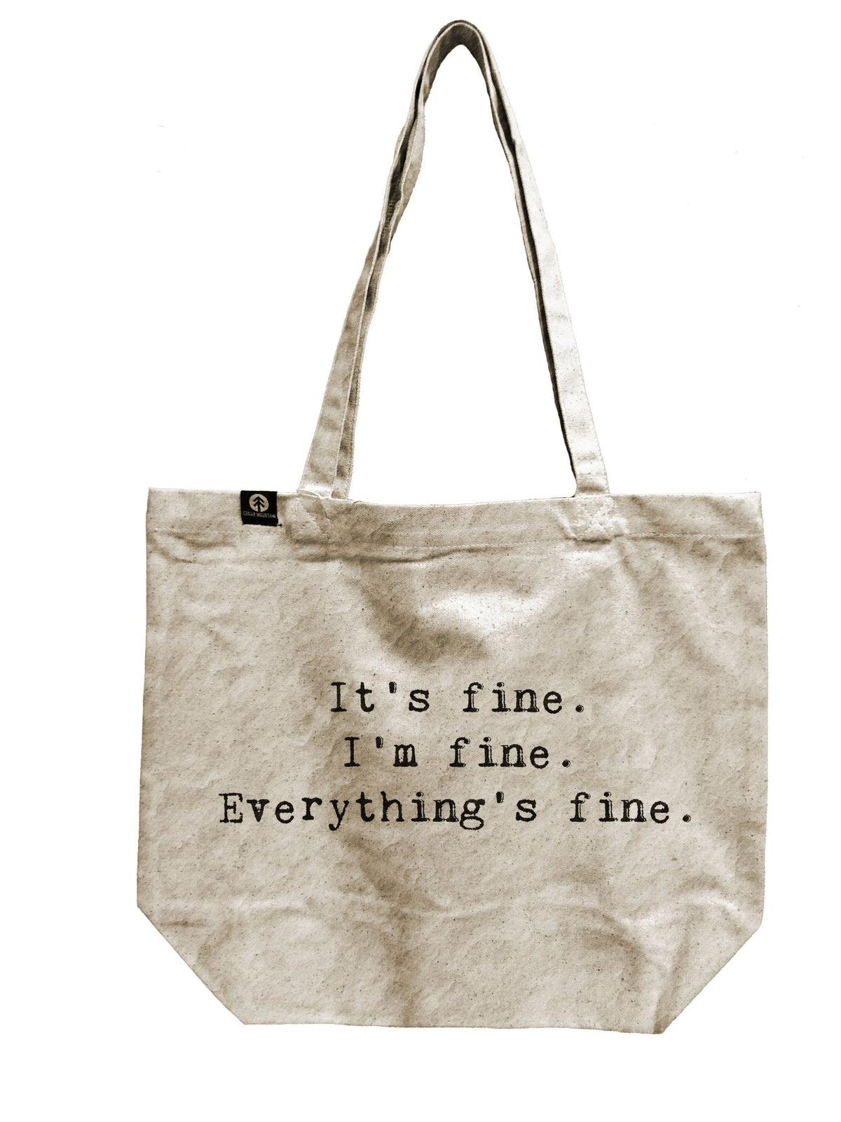 Tote Bag - It's Fine...