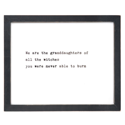 Framed Words - We Are The Granddaughters