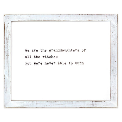 Framed Words - We Are The Granddaughters