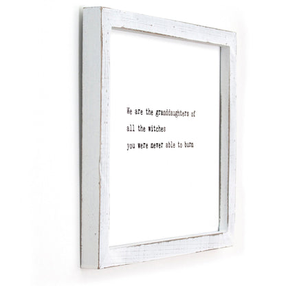 Framed Words - We Are The Granddaughters