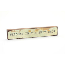 Timber Bit - Large - Welcome To The Shit Show