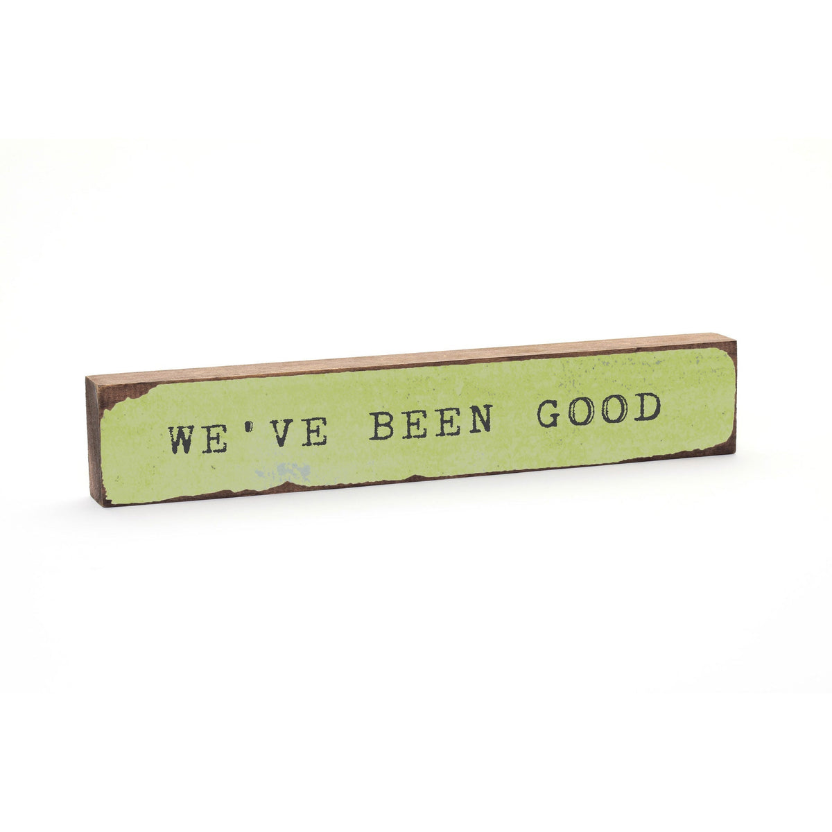 Timber Bit - Large - We've Been Good