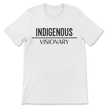Indigenous Visionary Tee