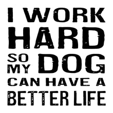 Coasters or Magnets - Work Hard Dog