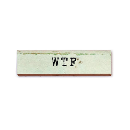 Timber Magnet - WTF