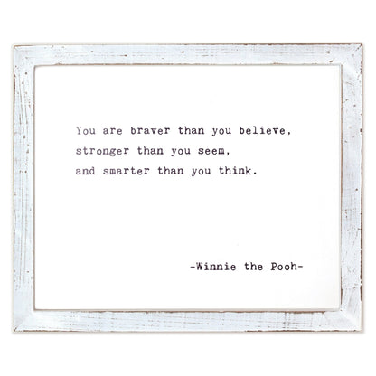 Framed Words - You Are Braver (Winnie The Pooh)