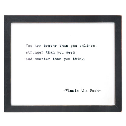 Framed Words - You Are Braver (Winnie The Pooh)