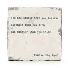 Art Block - Little Gem - You Are Braver (Winnie The Pooh)