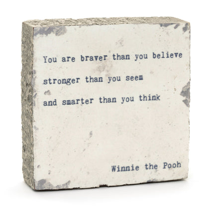 Art Block - Little Gem - You Are Braver (Winnie The Pooh)