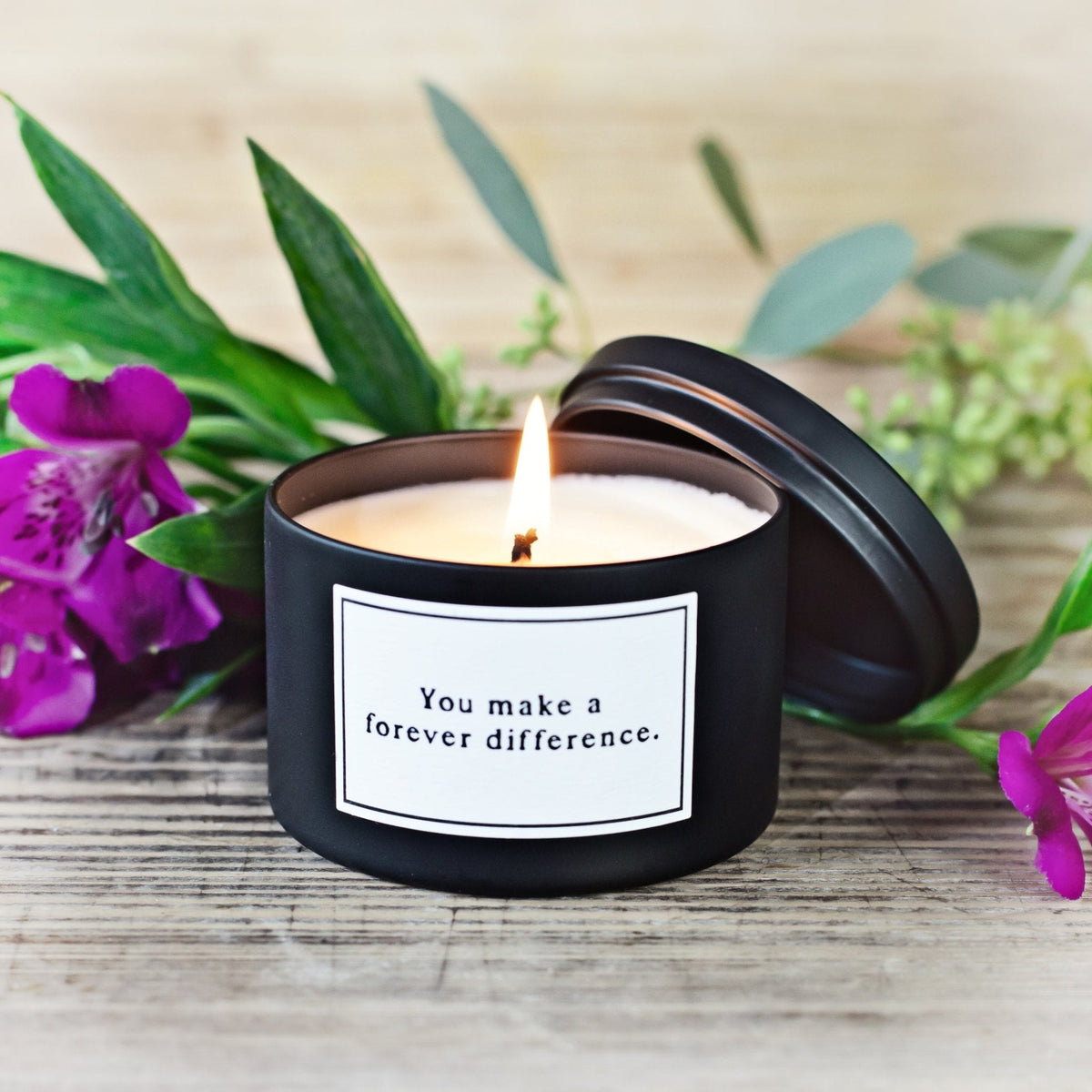 Candle - Quote - You Make A Forever Difference