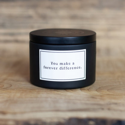Candle - Quote - You Make A Forever Difference