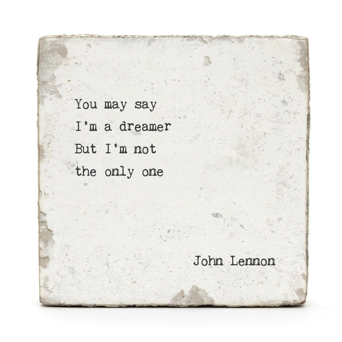 Art Block - Little Gem - You May Say I'm A Dreamer (John Lennon)