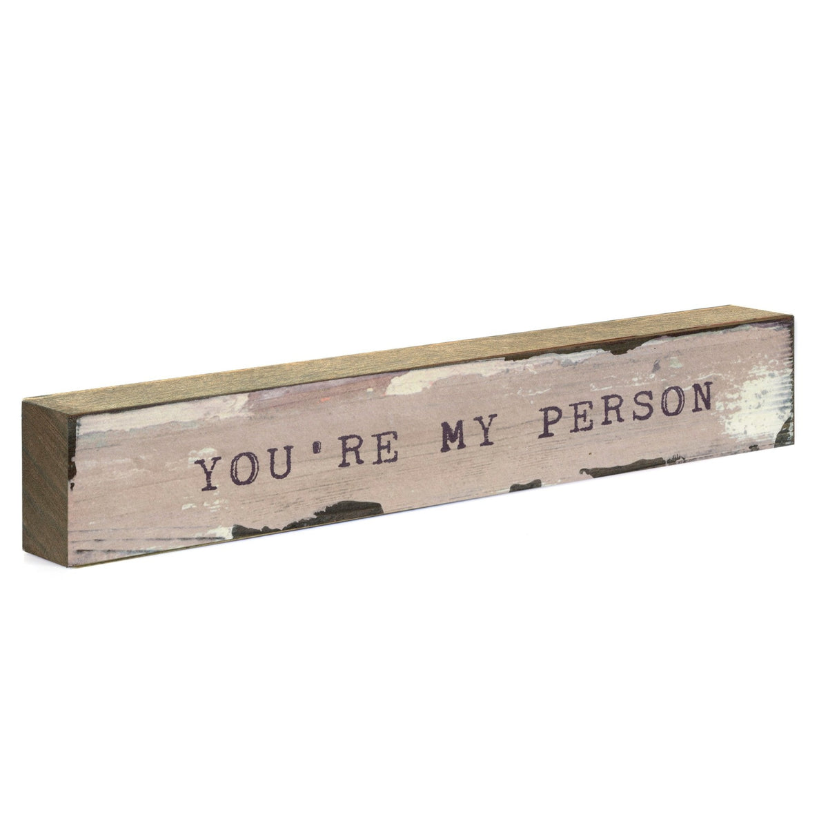 Timber Bit - Large - You're My Person