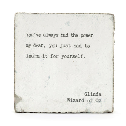 Art Block - Little Gem - You've Always (Glinda Wizard of Oz)