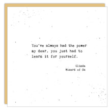 Stationery - Little Gem Card -You’ve Always Had The Power